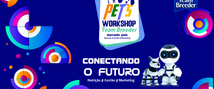 CONCTANDO O FUTURO DO MERCADO PETS